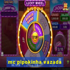 mc pipokinha vazada